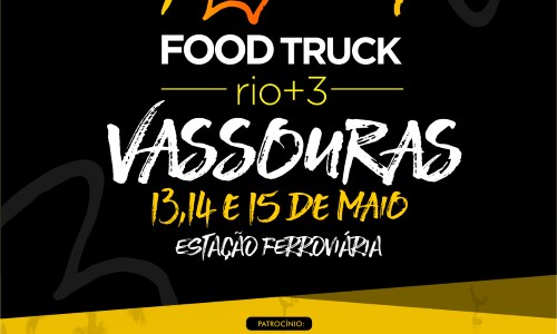 Vassouras recebe evento de Food Truck Rio+3 nos próximos dias 13,14 e 15 de abril