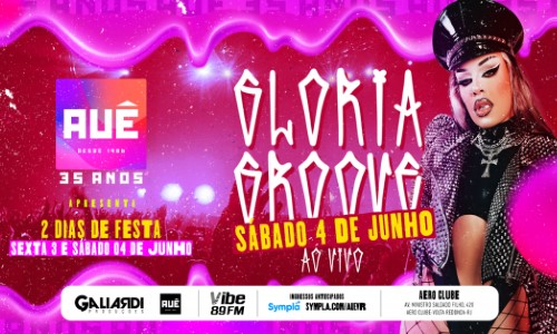 Auê comemora seus 35 anos de história com show de Glória Groove e mais atrações no Aero Clube em Volta Redonda 